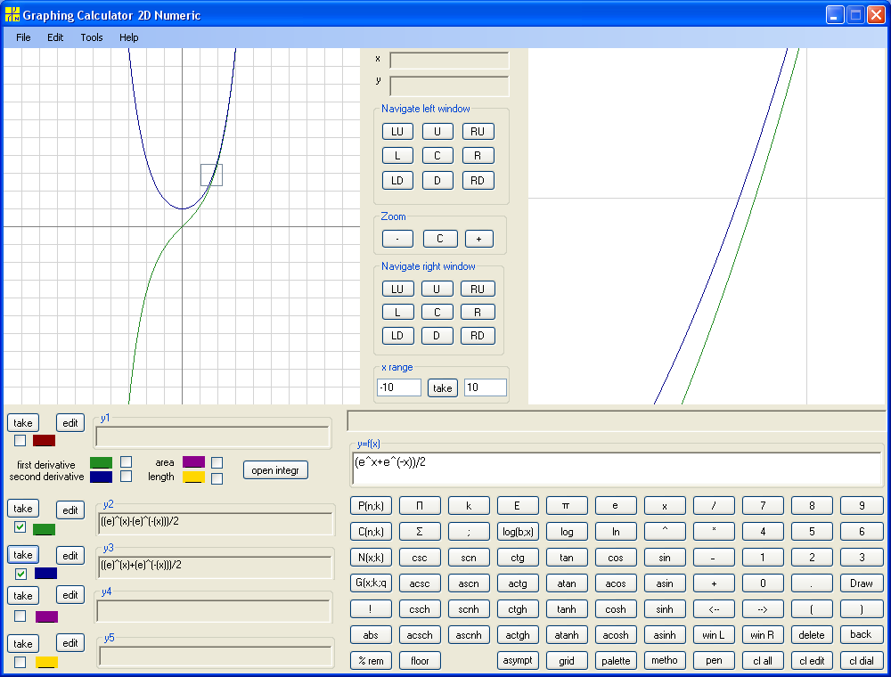 sinh(x) = (e^x - e^-x)/2 and   cosh = (e^x + e^-x)/2