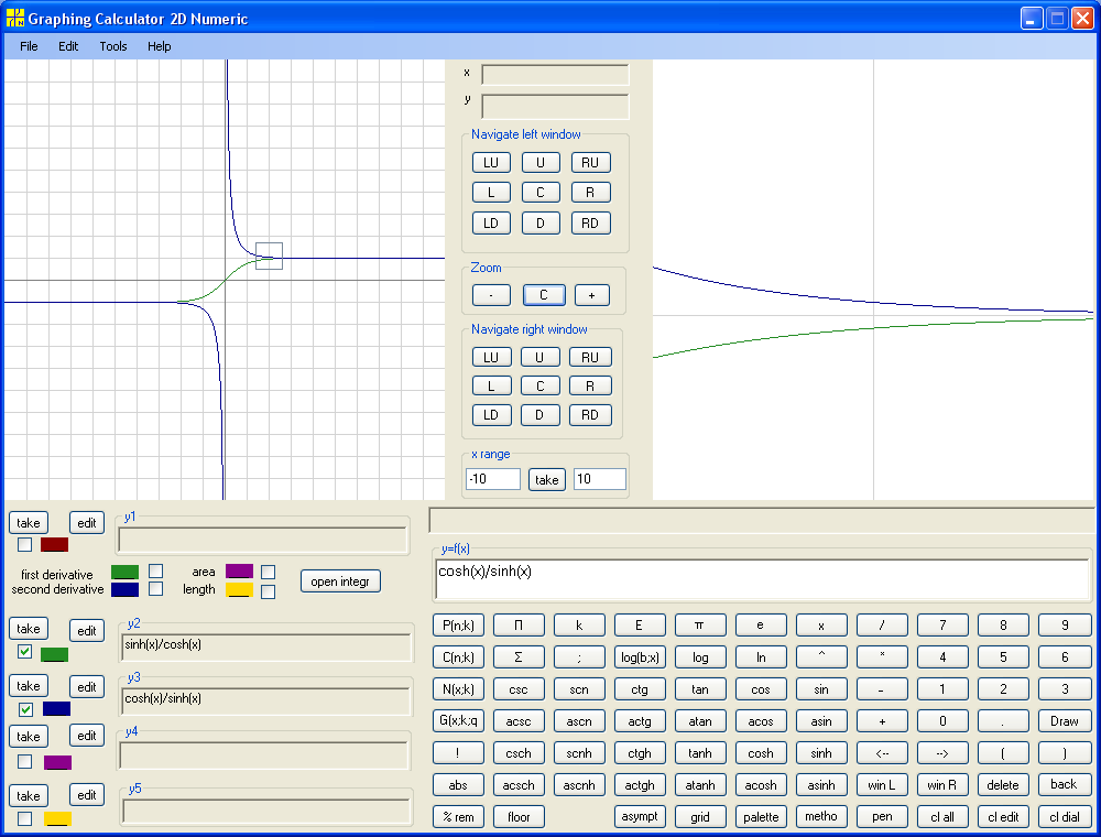 tanh(x) = sinh(x)/cosh(x)  and ctgh(x) =cosh(x)/sinh(x)